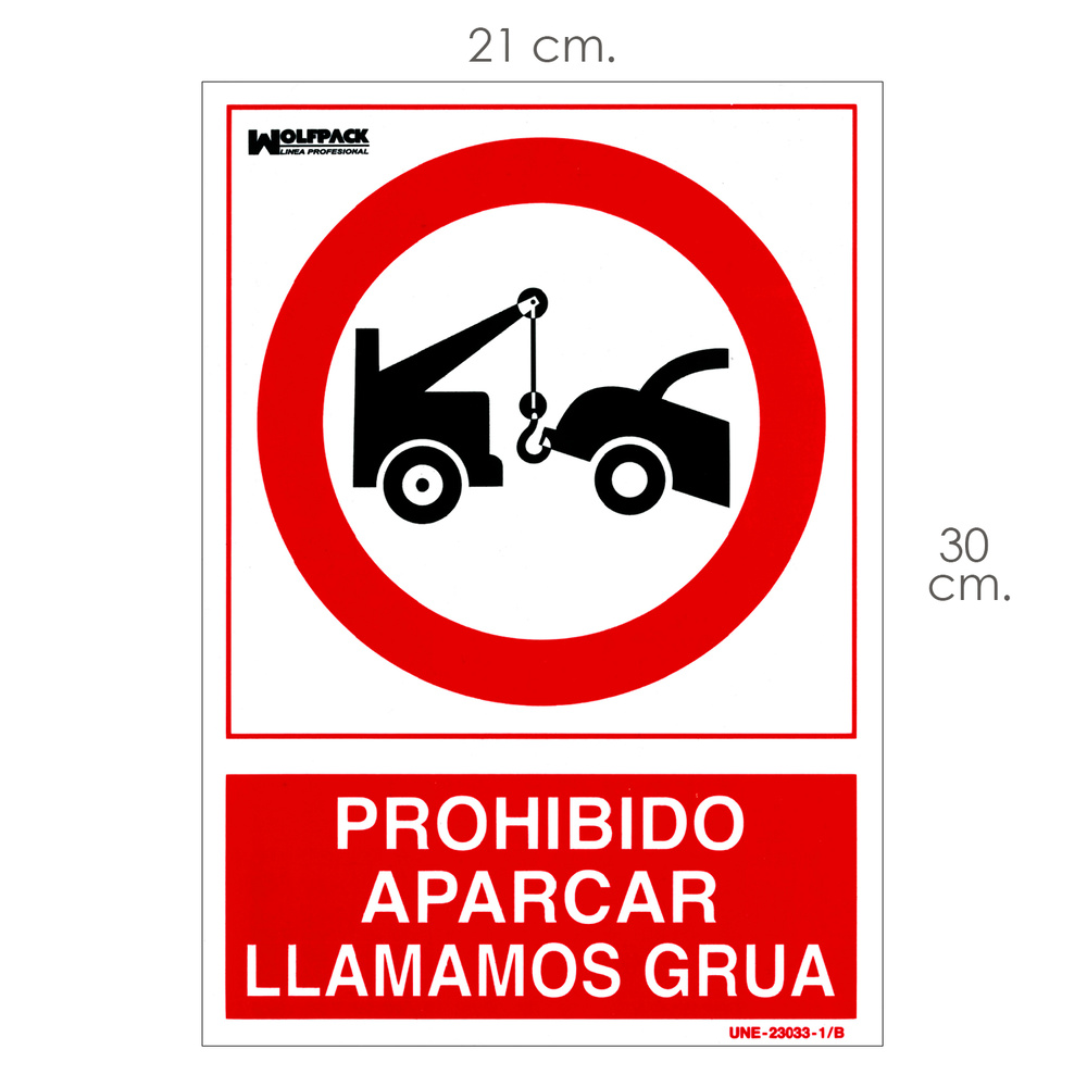 Cartel Prohibido Aparcar Llamamos Grua 21x 30 (Alt.) cm. - Imagen 2
